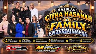 🎵[LIVE SHOW] FAMILY ENTERTAINMENT🎸✔ RASULAN : CITRA HASANAH✔ MINGGU, 27 SEPTEMBER 2026 #MALAM