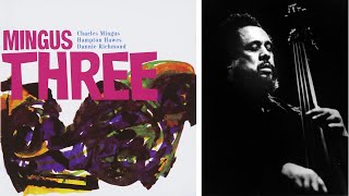 Summertime - Mingus Three