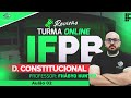 Aulão 02 | Direito Constitucional | Prof. Hunter | IFPB