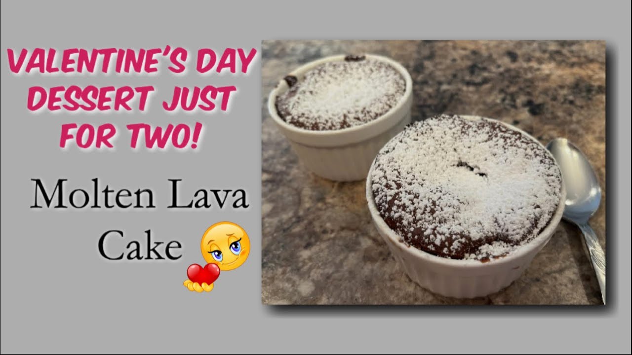 Molten Lava Cake Just for Two - A Valentine's Day Treat!