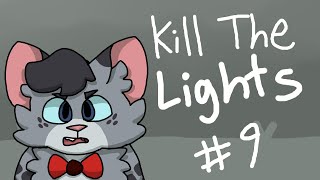 Kill The Lights | Ashfur MAP | Part 9 | Finished