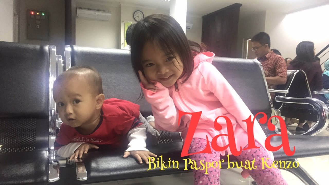 Zara ke kantor imigrasi membuat paspor untuk kenzo ( cara membuat