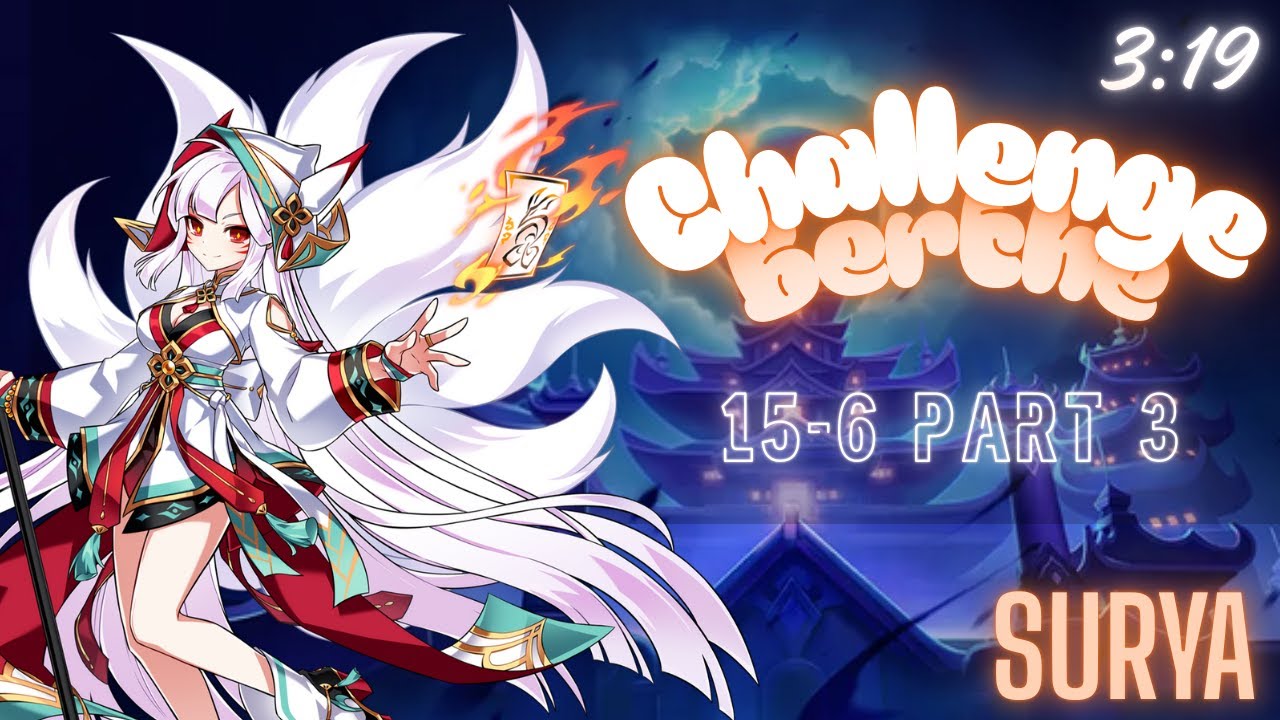 『Elsword NA/엘소드』 Challenge Berthe 15-6 Part 3 | Surya Gameplay (