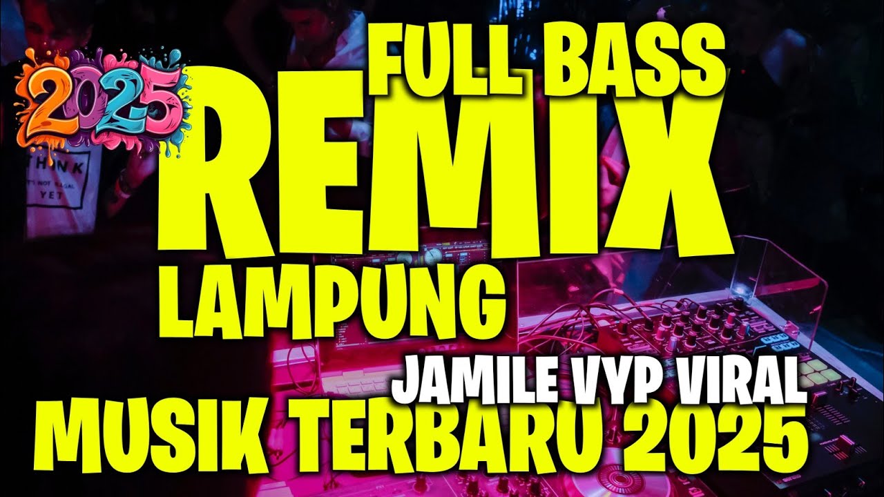 REMIX LAMPUNG MUSIK SUGES 2025