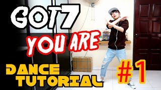GOT7 YOU ARE DANCE TUTORIAL MIRRORED Part 1 | TAMA CHANN