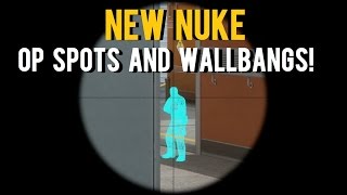 New Nuke ● OP spots, Wallbangs & More!