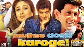 Mujhse Dosti Karoge Full Movie | Hrithik Roshan | Rani Mukerji | Kareena Kapoor | Review & Fact HD 