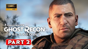 GHOST RECON BREAKPOINT Gameplay Walkthrough Part 2 | Investigate Crash Sites