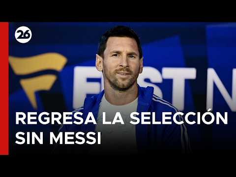 ⚽ VIVO - REGRESA LA SELECCIÓN ARGENTINA | El plantel vuelve sin Messi