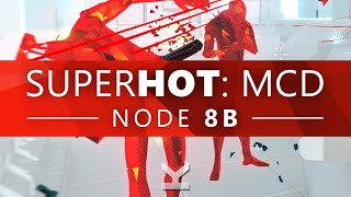 SUPERHOT: Mind Control Delete - Node 8B