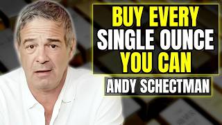 SERIOUS ALERT! Most People Have No Idea What’s Coming for GOLD & SILVER -- Andy Schectman