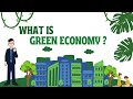 What is green economy  why we must focus on green economy  sustainable development