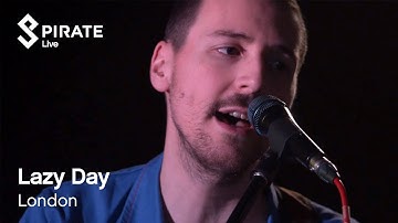 Lazy Day - Disappear | Pirate Live