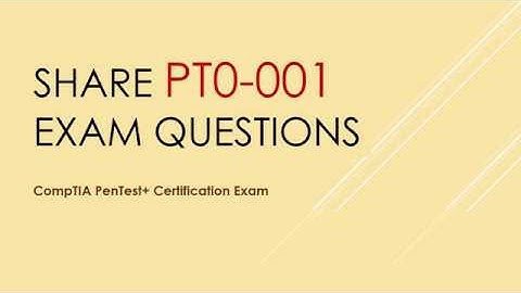 Real CompTIA PenTest+ PT0-001 Exam Questions