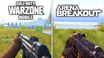 Warzone Mobile vs Arena Breakout