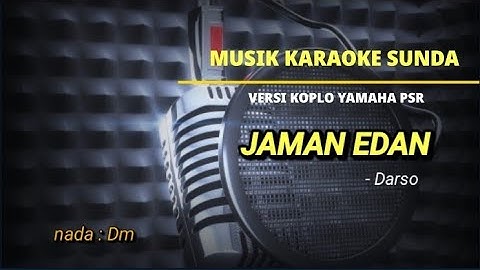Karaoke Jaman Edan -darso (versi koplo blekuk Yamaha psr)