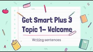 Year 3 Get Smart Plus 3 Module 1: Welcome