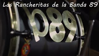 La Banda 89 &quot;Las Rancheritas&quot; - En VIVO