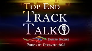 Top End Track Talk EP162 09 12 22