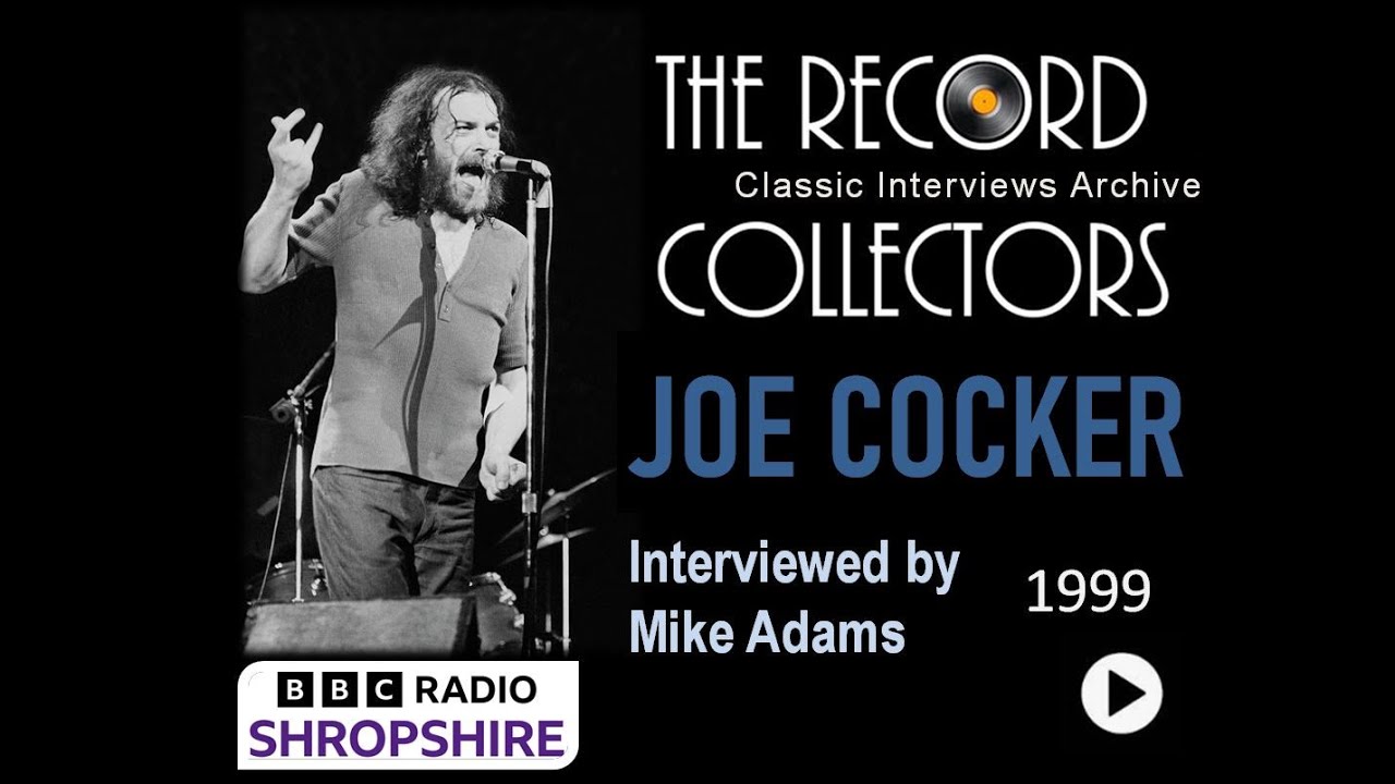 Joe Cocker Interview with Mike Adams | The Record Collectors | BBC ...