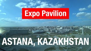 EXPO Astana (Nur-Sultan) Kazakhstan City Tour.