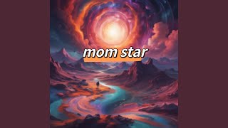 mom star（edm）