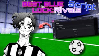 Upd Blue Lock Rivals Script Don Lorenzo, Auto Goal, Stamina, Tp Ball More 2025