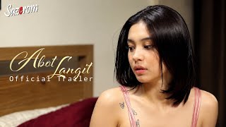 ABOT LANGIT OFFICIAL TRAILER | Premiere This March 13 Only On Vivamax HD | Drama Philippines Jc Tan