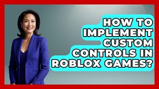 How To Implement Custom Controls In Roblox Games - Open World Tycoons