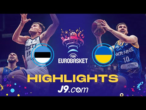 Estonia 🇪🇪 - Ukraine 🇺🇦 | Game Highlights - FIBA #EuroBasket 2022
