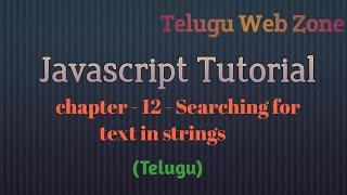 Javascript tutorial course -12- how to searching for text in string