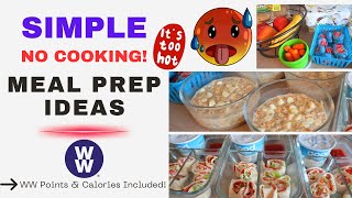 MEAL PREP | EASY  NO COOKING | OVERNIGHT OATS | PIZZA PINWHEELS | WW POINTS & CALORIES