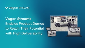 Vagon Streams - Pixel Streaming for 3D Product Configurators