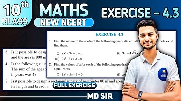 Class 10 Maths Chapter 4 | Quadratic Equations | Exercise 4.3 | Md Sir