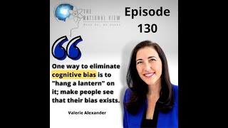 Valerie Alexander on how to outsmart our unconscious biases