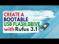 Create windows 7/8/8.1/10 bootable USB flash drive with RUFUS 3.1 easily_2018