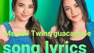 Merrell twins - Guacamole (wap parody ) Lyrics