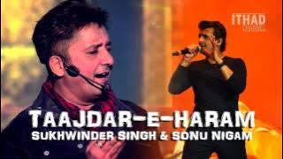 Tajdar-e-Haram, Ho Nigahe Karam by Sonu Nigam & Sukhwinder Singh 1992 Classic