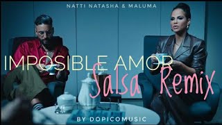 Imposible Amor #SalsaRemix / Natti Natasha & Maluma