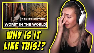 American Reaction | Why The US Prison System Is The Worst In The Developed World