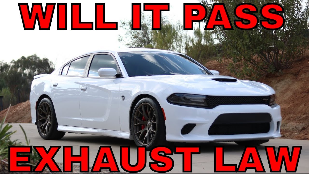 Will the hellcat pass California's new exhaust law? YouTube