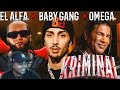 BABY GANG ❌️ EL ALFA ❌️ OMEGA KRIMINAL Prod By Roberto Ferrante ‼️AK Reacciona‼️ BABY GANG ❌️ EL ALFA ❌️ OMEGA KRIMINAL Prod By Roberto Ferrante ‼️AK Reacciona‼️