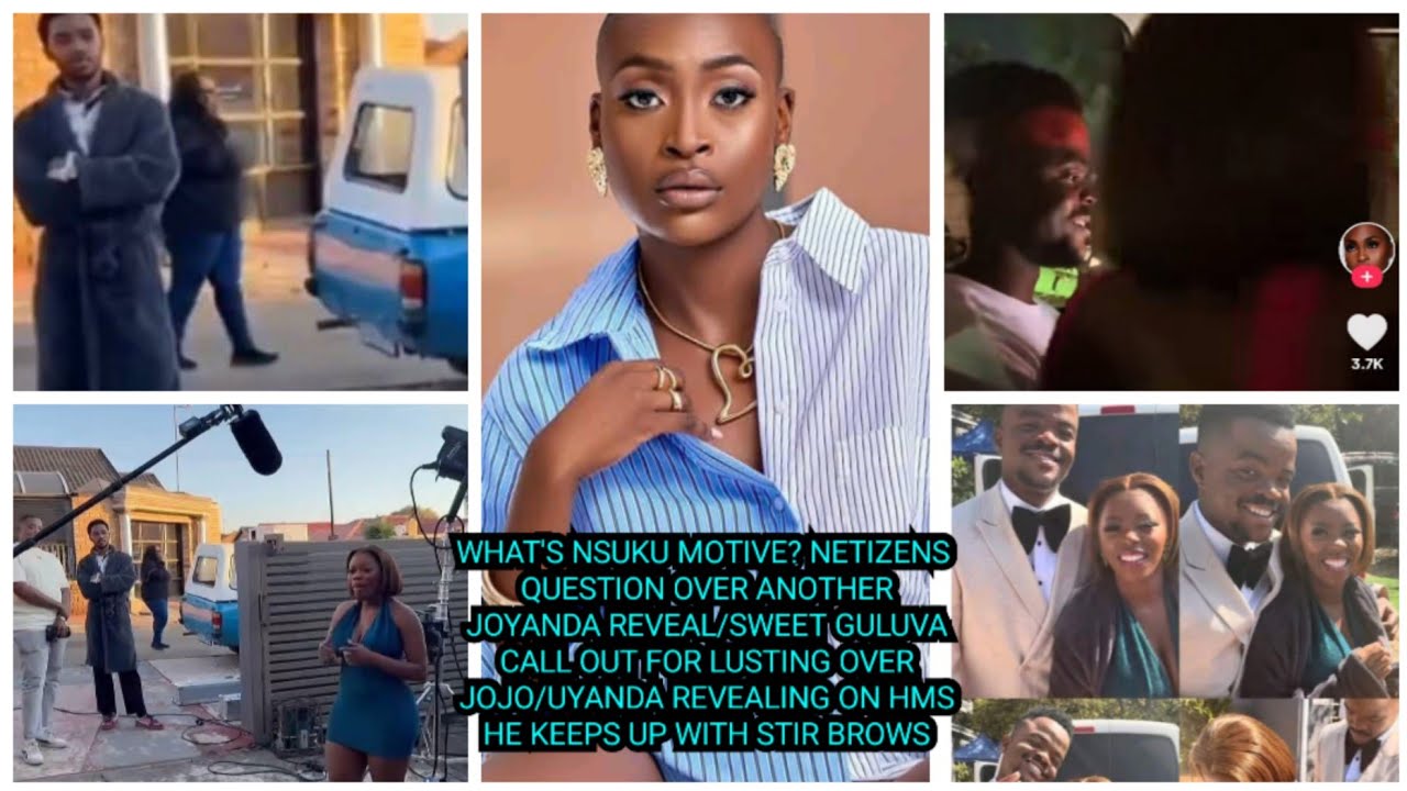 WHAT'S NSUKU MOTIVE?NETIZENS QUESTION OVER ANOTHER JOYANDA REVEAL/GULUVA LUS*TING OVER JOJO