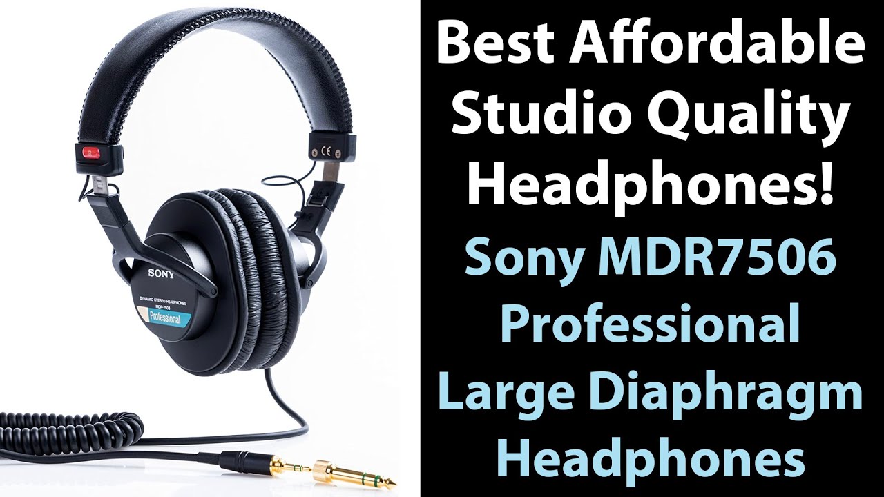 Sony MDR 7506 Professional Studio Monitor Headphones Review The Best