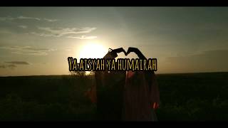 Lirik Aisyah Istri Rasulullah - Ulfatul Habibah