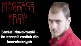 Samuel Nowakowski - Bez litości dla Kamili