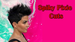 Dare to Be Different: Exploring Spiky Pixie Cuts for Women
