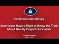 Issa on Fox News: Americans Have a Right to Know the Truth About Deadly Project Gunrunner