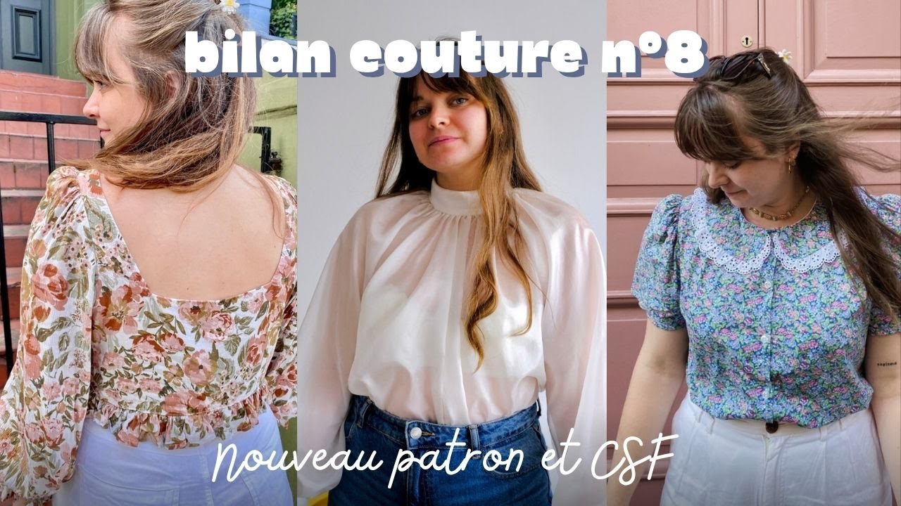 Nouveau patron, CSF et bilan couture n°8 🌷