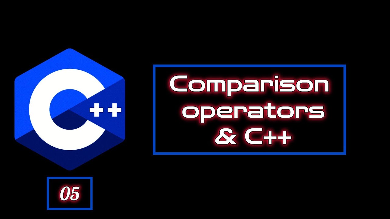 C++ Comparison Operators, Detailed explanation with real life examples ...